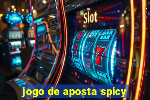 jogo de aposta spicy